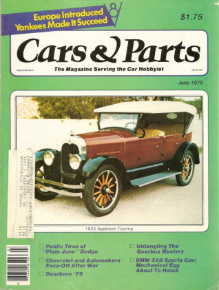 CARS & PARTS 1979 JUNE - 23 APPERSON, V8 STORY,DODGE & CHEVY HISTORY,BMW 328